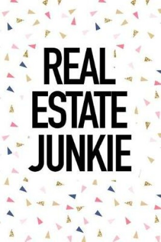 Cover of Real Estate Junkie