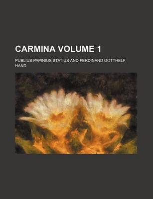 Book cover for Carmina Volume 1