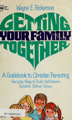 Book cover for Getting Your Family Together