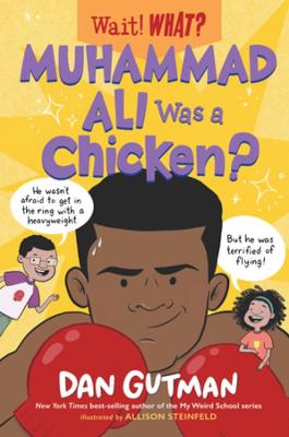 Book cover for Muhammad Ali Was a Chicken?