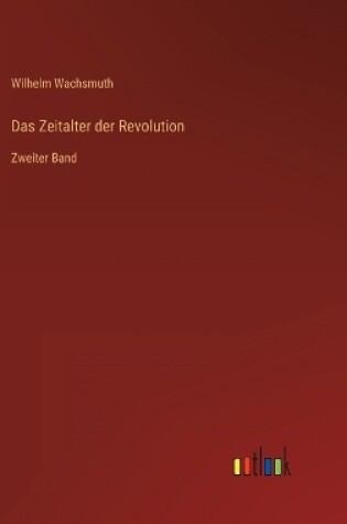 Cover of Das Zeitalter der Revolution