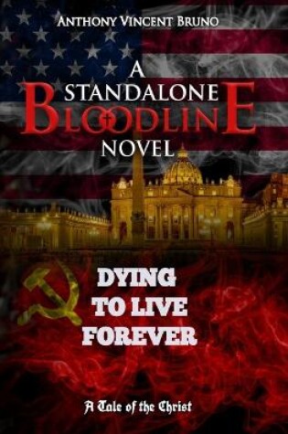 Cover of Dying to Live Forever