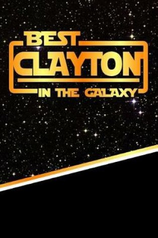 Cover of Best Clayton in the Galaxy