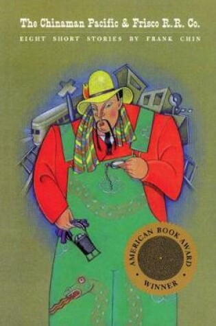 Cover of The Chinaman Pacific & Frisco R.R. Co.