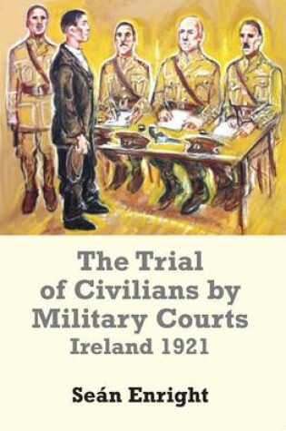 Cover of The Trial of Civilians by Military Courts