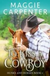 Book cover for To Kiss A Cowboy