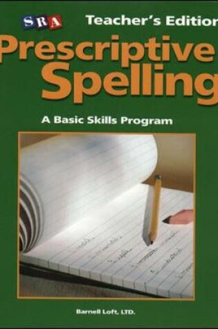 Cover of Prescriptive Spelling - Teacher Edition Book A