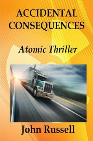 Cover of Accidental Consequences