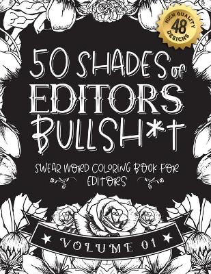 Book cover for 50 Shades of editors Bullsh*t