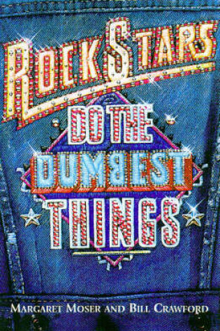 Cover of Rock Stars Do the Dumbest Things