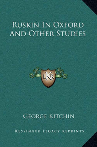 Cover of Ruskin in Oxford and Other Studies