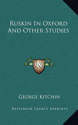 Cover of Ruskin in Oxford and Other Studies