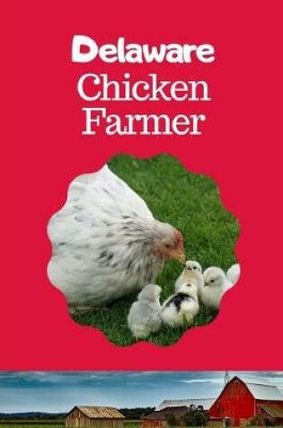 Cover of Delaware Chicken Farmer