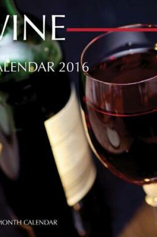 Cover of Wine Calendar 2016