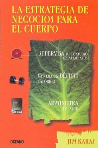 Cover of La Estrategia de Negocios Para El Cuerpo