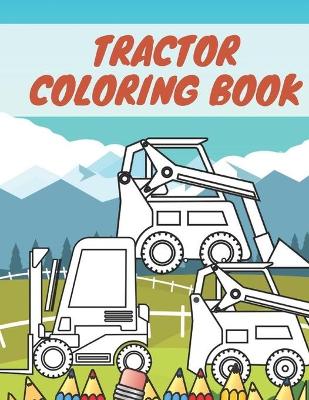 Book cover for Tractor Coloring Book