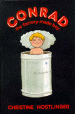 Book cover for Conrad the Factory-Made Boy