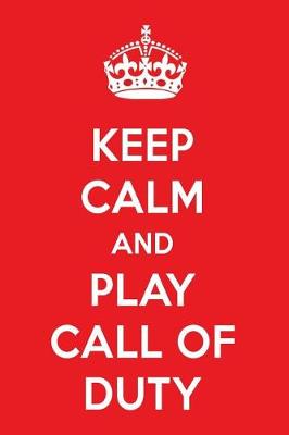 Book cover for Keep Calm and Play Call of Duty