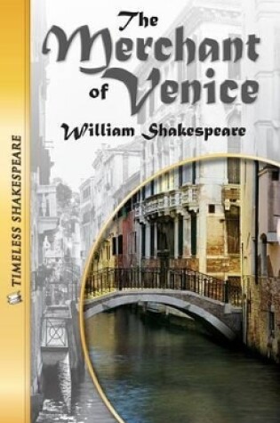 Cover of The Merchant of Venice (Timeless Shakespeare)