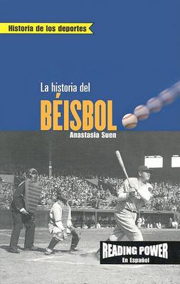 Book cover for La Historia Del Beisbol / the Story of Baseball