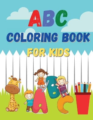 Book cover for ABC Coloring Book For Kids