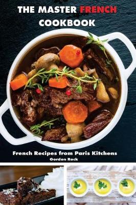 Book cover for The Master French Cookbook
