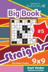 Book cover for Sudoku Big Book Straights - 500 Master Puzzles 9x9 (Volume 5)