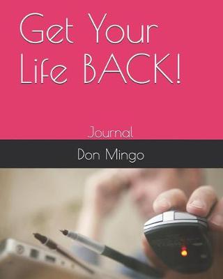 Book cover for Get Your Life Back!