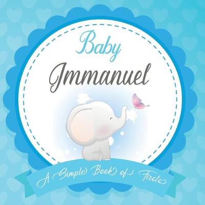 Book cover for Baby Immanuel A Simple Book of Firsts