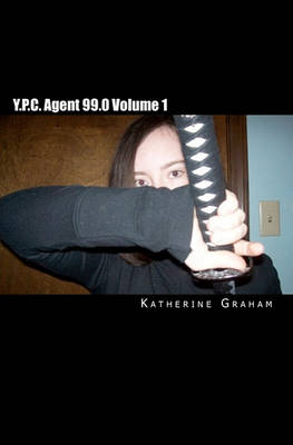 Book cover for Y.P.C. Agent 99.0 Volume 1
