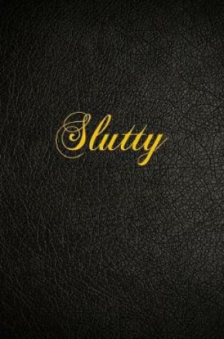 Cover of Slutty