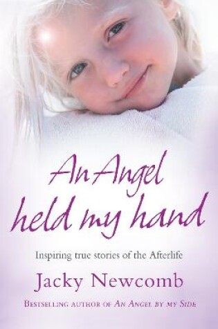 Cover of An Angel Held My Hand