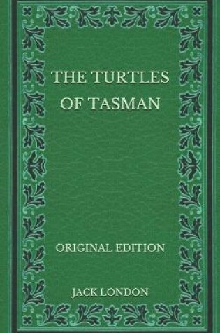 Cover of The Turtles of Tasman - Original Edition