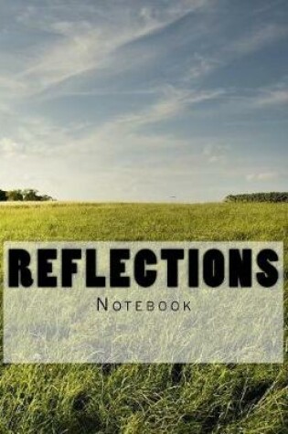 Cover of Reflections Notebook with 150 Lined Pages