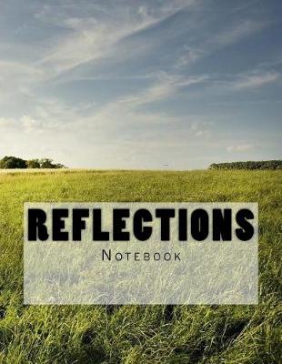 Book cover for Reflections Notebook with 150 Lined Pages