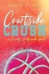 Book cover for Courtside Crush