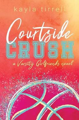 Book cover for Courtside Crush