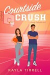 Book cover for Courtside Crush