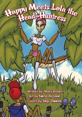 Book cover for Happy Meets Lola the Head-Huntress
