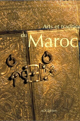 Cover of Arts Et Traditions En Maroc