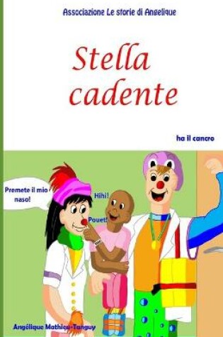 Cover of Stella cadente ha il cancro