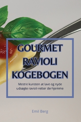 Cover of Gourmet Ravioli Kogebogen