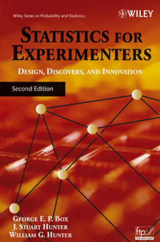 Cover of Statistics for Experimenters – Design, Innovation and Discovery 2e