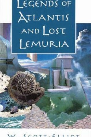 Cover of Legends of Atlantis and Lost Lemuria