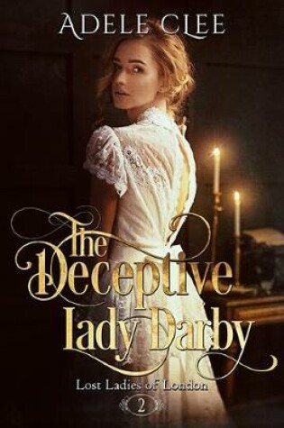 The Deceptive Lady Darby