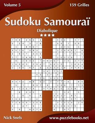 Cover of Sudoku Samouraï - Diabolique - Volume 5 - 159 Grilles