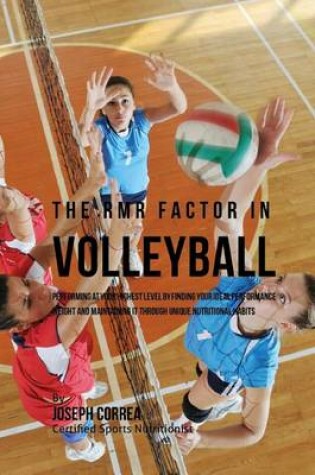 Cover of The RMR Factor in Volleyball