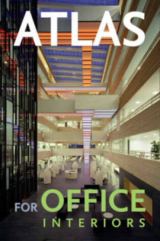 Cover of Atlas for Office Interiors