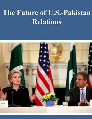 Book cover for The Future of US-Pakistan Relations