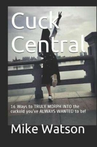 Cover of Cuck Central